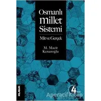 Osmanlı Millet Sistemi - M. Macit Kenanoğlu - Klasik Yayınları