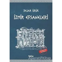 İzmir Efsaneleri - Yaşar Ürük - Yakın Kitabevi