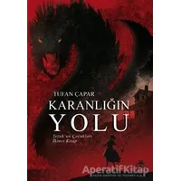 Karanlığın Yolu - Yezukun Çocukları İkinci Kitap - Tufan Çapar - Yakın Kitabevi