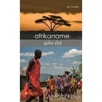 Afrikaname - Güliz Elal - Yeni İnsan Yayınevi