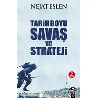 Tarih Boyu Savaş ve Strateji - Nejat Eslen - IQ Kültür Sanat Yayıncılık