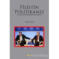 Filistin Politikamız - Erkan Ertosun - Kaknüs Yayınları