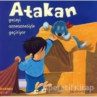 Atakan Geceyi Anneannesiyle Geçiriyor - Sandrine Deredel Rogeon - Kaknüs Yayınları