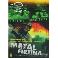 Metal Fırtına - Orkun Uçar - Timaş Yayınları