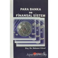 Para Banka ve Finansal Sistem - Mehmet Günal - Berikan Yayınevi