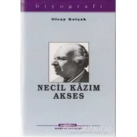 Necil Kazım Akses - Olcay Kolçak - Kastaş Yayınları