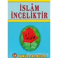İslam İnceliktir (Sohbet-020) - Kolektif - Pamuk Yayıncılık