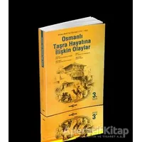 Osmanlı Taşra Hayatına İlişkin Olaylar - Şeyh Ahmet El-Bediri El-Hallak - Akçağ Yayınları