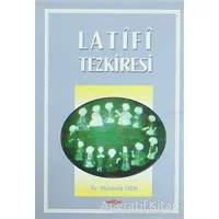 Latifi Tezkiresi - Mustafa İsen - Akçağ Yayınları