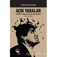 Açık Yaralar - Vicken Cheterian - Belge Yayınları