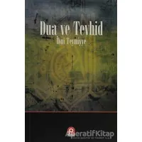 Dua ve Tevhid - Takiyyuddin İbn Teymiyye - Pınar Yayınları