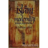 İslam ve Modernliği Yeniden Düşünmek - Abdülvahap el-Efendi - Pınar Yayınları