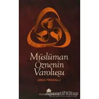 Müslüman Öznenin Varoluşu - Abbas Pirimoğlu - Pınar Yayınları