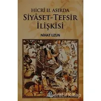 Siyaset - Tefsir İlişkisi - Nihat Uzun - Pınar Yayınları