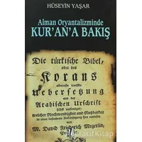 Alman Oryantalizminde Kur’an’a Bakış - Hüseyin Yaşar - İz Yayıncılık