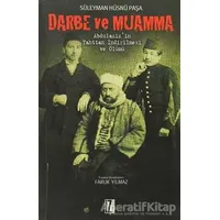 Darbe ve Muamma - Süleyman Hüsnü Paşa - İz Yayıncılık