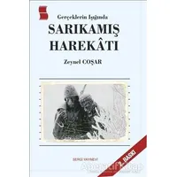 Sarıkamış Harekatı - Zeynel Coşar - Sergi Yayınevi