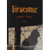 Kiracımız - Cep Kitapları - Hakkı Özkan - Yaba Yayınları