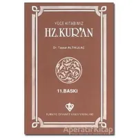 Hz. Kuran - Tayyar Altıkulaç - Türkiye Diyanet Vakfı Yayınları