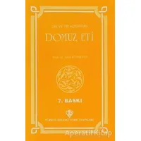 Din ve Tıp Açısından Domuz Eti - Asaf Ataseven - Türkiye Diyanet Vakfı Yayınları