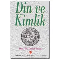 Din ve Kimlik - Cemal Tosun - Türkiye Diyanet Vakfı Yayınları
