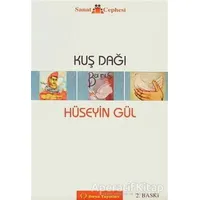 Kuş Dağı - Hüseyin Gül - Sorun Yayınları
