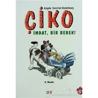 Çiko İmdat, Bir Bebek! - Angela Sommer-Bodenburg - Say Çocuk