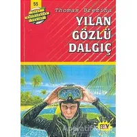 Yılan Gözlü Dalgıç - Thomas Brezina - Say Çocuk