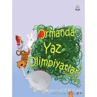 Ormanda Yaz Olimpiyatları - Gülsüm Cengiz - Say Çocuk