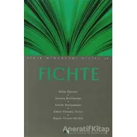 Fichte - Arslan Topakkaya - Say Yayınları