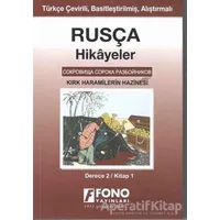 Rusça Hikayeler - Kırk Haramilerin Hazinesi (Derece 2) - Alexandra Yanılmaz - Fono Yayınları