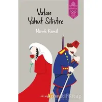 Vatan Yahut Silistre - Namık Kemal - Beyan Yayınları