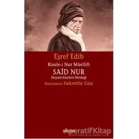 Risale-i Nur Müellifi Said Nur - Eşref Edib - Beyan Yayınları