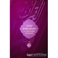 Tefsir Sohbetlerim 1 - M. Siraceddin Öztoprak - Beyan Yayınları