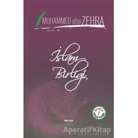 İslam Birliği - Muhammed Ebu Zehra - Beyan Yayınları