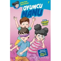 Oyuncu Nanu - Nanunun Maceraları 7 - Osman Koca - Beyan Yayınları