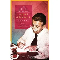Bir Eğitim Sevdalısı - Nuri Gökalp Kitabı (Ciltli) - Adnan Demircan - Beyan Yayınları