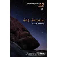Hz. Hasan - Murat Akarsu - Beyan Yayınları