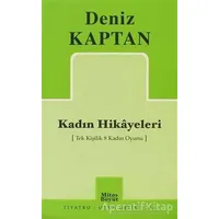 Kadın Hikayeleri - Deniz Kaptan - Mitos Boyut Yayınları