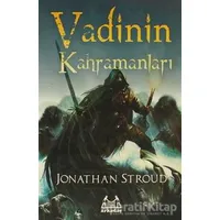 Vadinin Kahramanları - Jonathan Stroud - Arkadaş Yayınları