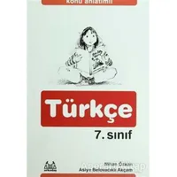 Konu Anlatımlı Türkçe 7. Sınıf - Nihan Özkan - Arkadaş Yayınları