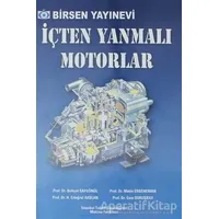 İçten Yanmalı Motorlar - Behçet Safgönül - Birsen Yayınevi