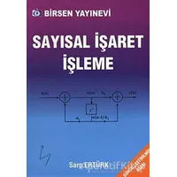 Sayısal İşaret İşleme - Sarp Ertürk - Birsen Yayınevi