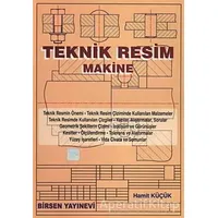Teknik Resim - Hamit Küçük - Birsen Yayınevi