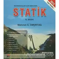 Mühendisler İçin Mekanik Statik - Mehmet H. Omurtag - Birsen Yayınevi
