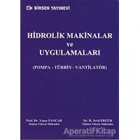 Hidrolik Makinalar ve Uygulamaları - Yaşar Pancar - Birsen Yayınevi