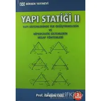 Yapı Statiği 2 - İbrahim Ekiz - Birsen Yayınevi
