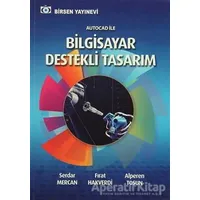 Autocad İle Bilgisayar Destekli Tasarım - Serdar Mercan - Birsen Yayınevi
