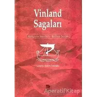 Vinland Sagaları- Vikinglerin Amerikayı Keşfinin Destanı - Kolektif - İmge Kitabevi Yayınları