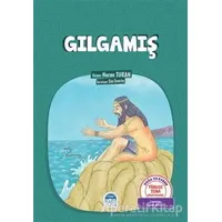 Gılgamış - Nuran Turan - Martı Çocuk Yayınları